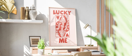 Lucky Me Queen - Digital Poster (A3)