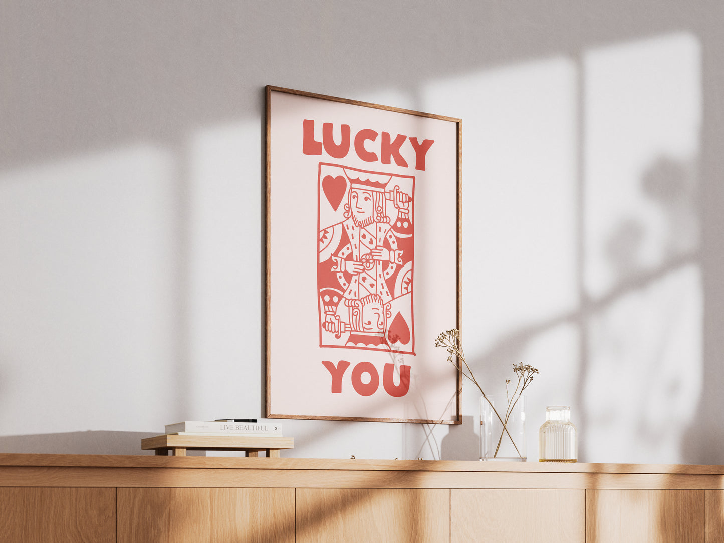 Lucky You King - Digital Poster (A3)