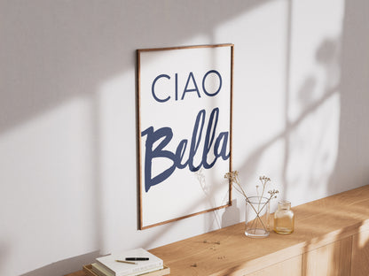 Ciao Bella Navy - Digital Poster (A3)
